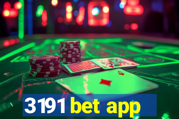 3191 bet app